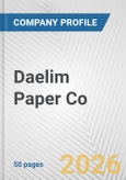 Daelim Paper Co. Fundamental Company Report Including Financial, SWOT, Competitors and Industry Analysis- Product Image