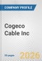 Cogeco Cable Inc. Fundamental Company Report Including Financial, SWOT, Competitors and Industry Analysis - Product Thumbnail Image