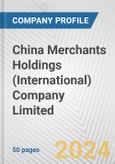 China Merchants Holdings (International) Company Limited Fundamental Company Report Including Financial, SWOT, Competitors and Industry Analysis- Product Image