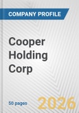 Cooper Holding Corp. Fundamental Company Report Including Financial, SWOT, Competitors and Industry Analysis- Product Image