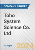 Toho System Science Co. Ltd. Fundamental Company Report Including Financial, SWOT, Competitors and Industry Analysis- Product Image