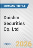 Daishin Securities Co. Ltd. Fundamental Company Report Including Financial, SWOT, Competitors and Industry Analysis- Product Image