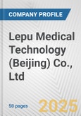 Lepu Medical Technology (Beijing) Co., Ltd. Fundamental Company Report Including Financial, SWOT, Competitors and Industry Analysis- Product Image