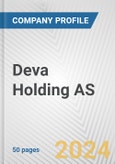 Deva Holding AS Fundamental Company Report Including Financial, SWOT, Competitors and Industry Analysis- Product Image