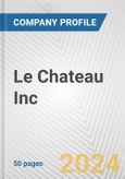 Le Chateau Inc. Fundamental Company Report Including Financial, SWOT, Competitors and Industry Analysis- Product Image