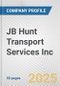 JB Hunt Transport Services Inc. Fundamental Company Report Including Financial, SWOT, Competitors and Industry Analysis - Product Thumbnail Image