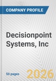Decisionpoint Systems, Inc. Fundamental Company Report Including Financial, SWOT, Competitors and Industry Analysis- Product Image