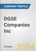 DGSE Companies Inc. Fundamental Company Report Including Financial, SWOT, Competitors and Industry Analysis- Product Image