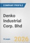 Denko Industrial Corp. Bhd Fundamental Company Report Including Financial, SWOT, Competitors and Industry Analysis - Product Thumbnail Image