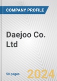 Daejoo Co. Ltd. Fundamental Company Report Including Financial, SWOT, Competitors and Industry Analysis- Product Image