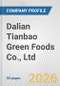 Dalian Tianbao Green Foods Co., Ltd. Fundamental Company Report Including Financial, SWOT, Competitors and Industry Analysis - Product Thumbnail Image