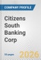 Citizens South Banking Corp. Fundamental Company Report Including Financial, SWOT, Competitors and Industry Analysis - Product Thumbnail Image