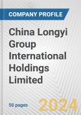 China Longyi Group International Holdings Limited Fundamental Company Report Including Financial, SWOT, Competitors and Industry Analysis- Product Image
