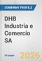 DHB Industria e Comercio SA Fundamental Company Report Including Financial, SWOT, Competitors and Industry Analysis - Product Thumbnail Image