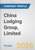 China Lodging Group, Limited Fundamental Company Report Including Financial, SWOT, Competitors and Industry Analysis- Product Image
