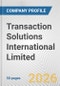 Transaction Solutions International Limited Fundamental Company Report Including Financial, SWOT, Competitors and Industry Analysis - Product Thumbnail Image