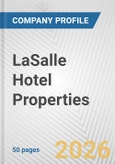 LaSalle Hotel Properties Fundamental Company Report Including Financial, SWOT, Competitors and Industry Analysis- Product Image