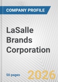 LaSalle Brands Corporation Fundamental Company Report Including Financial, SWOT, Competitors and Industry Analysis- Product Image
