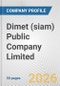 Dimet (siam) Public Company Limited Fundamental Company Report Including Financial, SWOT, Competitors and Industry Analysis - Product Thumbnail Image