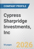 Cypress Sharpridge Investments, Inc. Fundamental Company Report Including Financial, SWOT, Competitors and Industry Analysis- Product Image