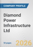 Diamond Power Infrastructure Ltd Fundamental Company Report Including Financial, SWOT, Competitors and Industry Analysis- Product Image