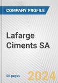 Lafarge Ciments SA Fundamental Company Report Including Financial, SWOT, Competitors and Industry Analysis- Product Image