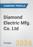 Diamond Electric Mfg. Co. Ltd. Fundamental Company Report Including Financial, SWOT, Competitors and Industry Analysis- Product Image
