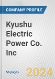 Kyushu Electric Power Co. Inc. Fundamental Company Report Including Financial, SWOT, Competitors and Industry Analysis- Product Image