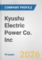 Kyushu Electric Power Co. Inc. Fundamental Company Report Including Financial, SWOT, Competitors and Industry Analysis - Product Thumbnail Image