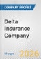 Delta Insurance Company Fundamental Company Report Including Financial, SWOT, Competitors and Industry Analysis - Product Thumbnail Image