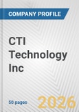 CTI Technology Inc. Fundamental Company Report Including Financial, SWOT, Competitors and Industry Analysis- Product Image