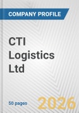 CTI Logistics Ltd. Fundamental Company Report Including Financial, SWOT, Competitors and Industry Analysis- Product Image