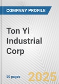 Ton Yi Industrial Corp Fundamental Company Report Including Financial, SWOT, Competitors and Industry Analysis- Product Image
