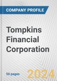 Tompkins Financial Corporation. Fundamental Company Report Including Financial, SWOT, Competitors and Industry Analysis- Product Image