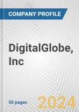 DigitalGlobe, Inc. Fundamental Company Report Including Financial, SWOT, Competitors and Industry Analysis- Product Image