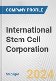 International Stem Cell Corporation Fundamental Company Report Including Financial, SWOT, Competitors and Industry Analysis- Product Image