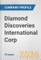 Diamond Discoveries International Corp. Fundamental Company Report Including Financial, SWOT, Competitors and Industry Analysis - Product Thumbnail Image