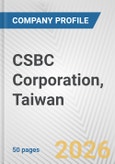 CSBC Corporation, Taiwan Fundamental Company Report Including Financial, SWOT, Competitors and Industry Analysis- Product Image