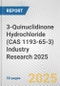 3-Quinuclidinone Hydrochloride (CAS 1193-65-3) Industry Research 2025: Global and Regional Market Trends 2019-2024 and Forecast to 2029 - Product Thumbnail Image