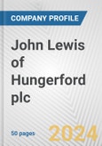 John Lewis of Hungerford plc Fundamental Company Report Including Financial, SWOT, Competitors and Industry Analysis- Product Image