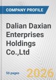 Dalian Daxian Enterprises Holdings Co.,Ltd. Fundamental Company Report Including Financial, SWOT, Competitors and Industry Analysis- Product Image
