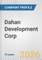 Dahan Development Corp Fundamental Company Report Including Financial, SWOT, Competitors and Industry Analysis - Product Thumbnail Image