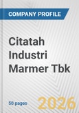 Citatah Industri Marmer Tbk Fundamental Company Report Including Financial, SWOT, Competitors and Industry Analysis- Product Image
