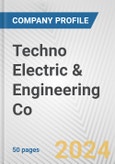Techno Electric & Engineering Co. Fundamental Company Report Including Financial, SWOT, Competitors and Industry Analysis- Product Image