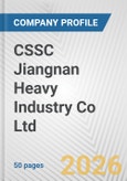 CSSC Jiangnan Heavy Industry Co Ltd Fundamental Company Report Including Financial, SWOT, Competitors and Industry Analysis- Product Image