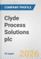 Clyde Process Solutions plc Fundamental Company Report Including Financial, SWOT, Competitors and Industry Analysis - Product Thumbnail Image