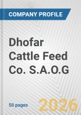 Dhofar Cattle Feed Co. S.A.O.G. Fundamental Company Report Including Financial, SWOT, Competitors and Industry Analysis- Product Image