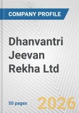 Dhanvantri Jeevan Rekha Ltd Fundamental Company Report Including Financial, SWOT, Competitors and Industry Analysis- Product Image
