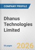 Dhanus Technologies Limited Fundamental Company Report Including Financial, SWOT, Competitors and Industry Analysis- Product Image