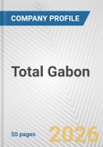 Total Gabon Fundamental Company Report Including Financial, SWOT, Competitors and Industry Analysis- Product Image
